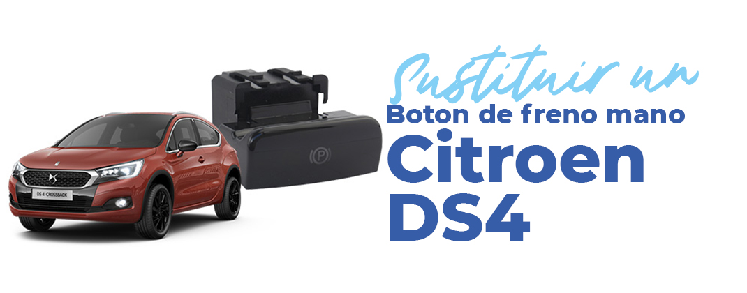 sustituir un boton de freno mano citroen ds4