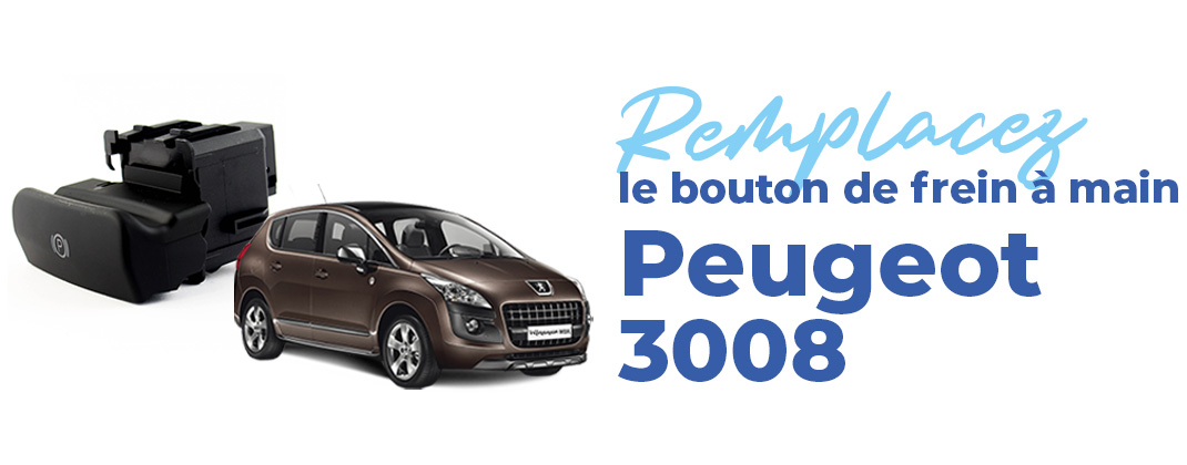 Bouton / interrupteur de frein à main électrique pour Peugeot 3008 et 5008  (de 2009 à 2016)