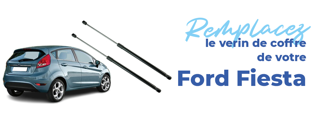 remplacez-verin-coffre-ford-fiesta